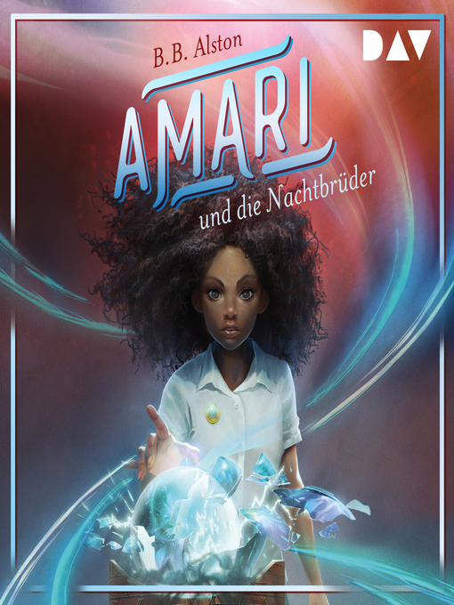 Title details for Amari und die Nachtbrüder by B.B. Alston - Available